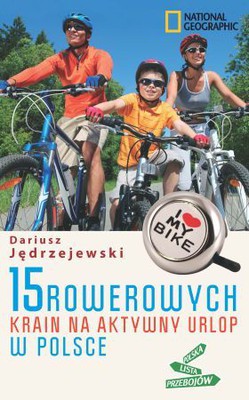 Dariusz Jędrzejewski - 15 rowerowych krain
