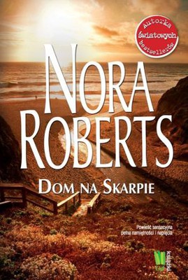 Nora Roberts - Dom na skarpie / Nora Roberts - Whiskey Beach