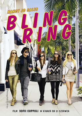 Nancy Jo Sales - Bling Ring / Nancy Jo Sales - The Bling Ring: The Teenaged Burglary Gang That Took Hollywood