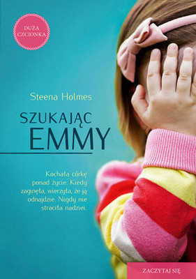 Steena Holmes - Szukając Emmy / Steena Holmes - Finding Emma