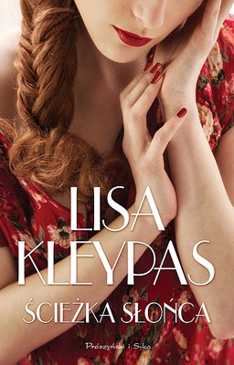 Lisa Kleypas - Ścieżka słońca / Lisa Kleypas - Rainshadow Road