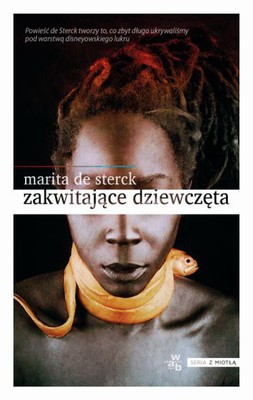 Marita De Sterck - Zakwitające dziewczęta. Opowieści ludowe o miłości i odwadze