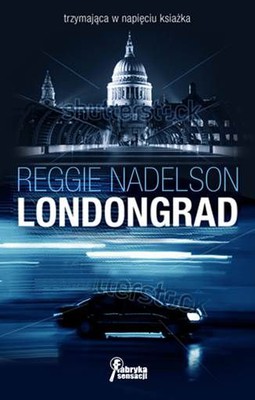 Reggie Nadelson - Londongrad