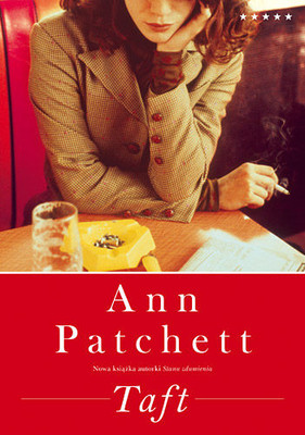 Ann Patchett - Taft