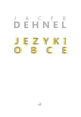 Jacek Dehnel - Języki obce