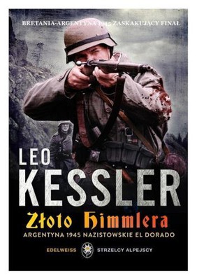 Leo Kessler - Złoto Himmlera / Leo Kessler - Himmler's Gold