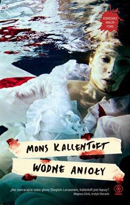 Mons Kallentoft - Wodne anioły / Mons Kallentoft - Vattenänglar