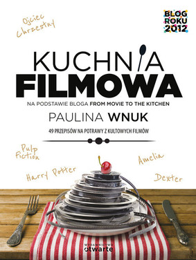 Paulina Wnuk - Kuchnia filmowa
