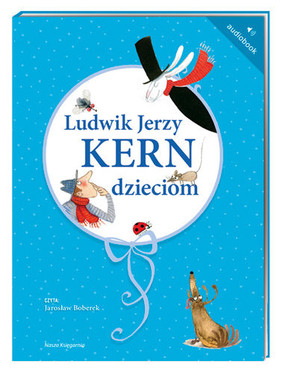 Ludwik Jerzy Kern - Ludwik Jerzy Kern dzieciom