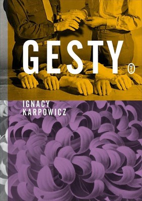 Ignacy Karpowicz - Gesty II
