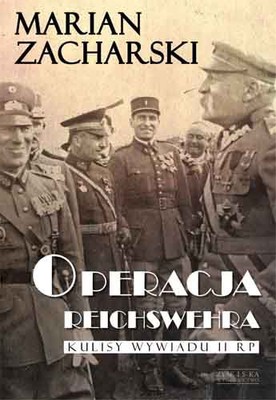 Marian Zacharski - Operacja Reichswehra