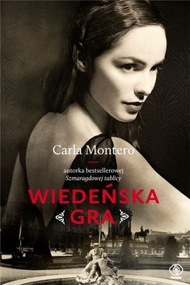 Carla Montero - Wiedeńska gra / Carla Montero - Una dama en juego