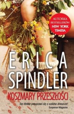 Erica Spindler - Koszmary przeszłości / Erica Spindler - Justice for Sara
