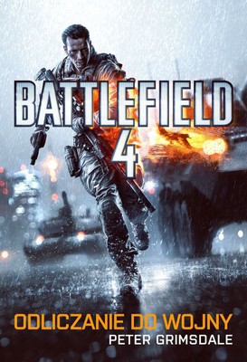 Peter Grimsdale - Battlefield 4. Odliczanie do wojny