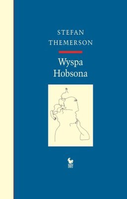 Stefan Themerson - Wyspa Hobsona / Stefan Themerson - Hobson's Island