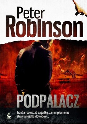 Peter Robinson - Podpalacz / Peter Robinson - Playing with fire