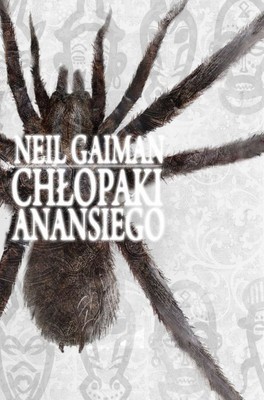 Neil Gaiman - Chłopaki Anansiego / Neil Gaiman - Anansi Boys