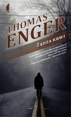 Thomas Enger - Żądza krwi / Thomas Enger - Out for Blood
