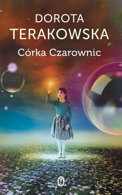 Dorota Terakowska - Córka czarownic