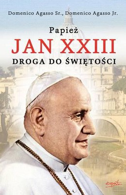 Domenico Agasso Sr.,  Domenico Agasso Jr. - Papież Jan XXIII