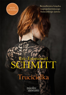 Eric-Emmanuel Schmitt - Trucicielka / Eric-Emmanuel Schmitt - Before the Poison