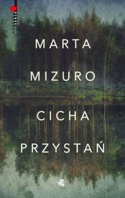 Marta Mizuro - Cicha przystań