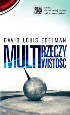 David Louis Edelman - Multirzeczywistość / David Louis Edelman - Multireal