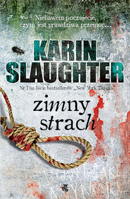 Karin Slaughter - Zimny strach / Karin Slaughter - A Faint Cold Fear