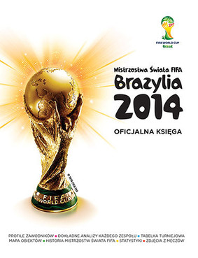 Jon Mattos - Mistrzostwa Świata FIFA, Brazylia 2014. Oficjalny przewodnik
