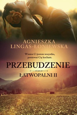 Agnieszka Lingas-Łoniewska - Łatwopalni 2. Przebudzenie