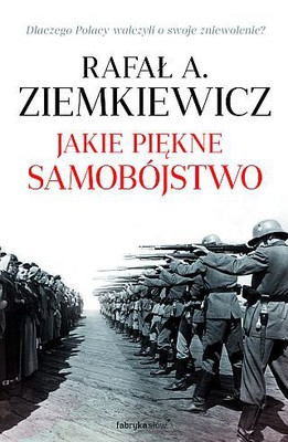 Rafał A. Ziemkiewicz - Jakie piękne samobójstwo