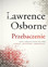 Lawrence Osborne - Forgiven