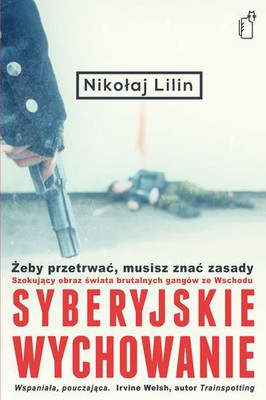 Nikołaj Lilin - Syberyjskie wychowanie / Nikołaj Lilin - Educazione siberiana