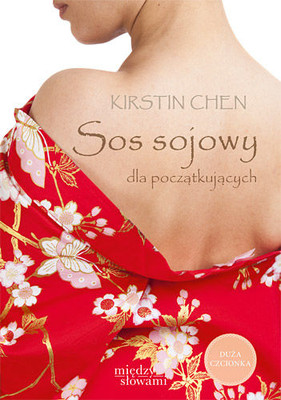 Kirstin Chen - Sos sojowy dla początkujących / Kirstin Chen - Soy Sauce For Beginners