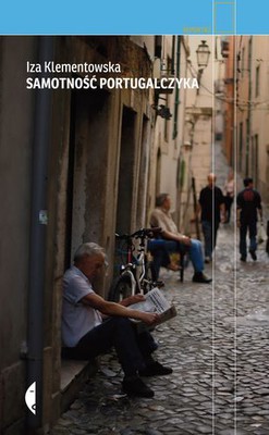 Iza Klementowska - Samotność Portugalczyka