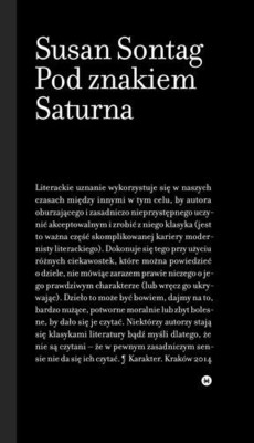 Susan Sontag - Pod znakiem Saturna / Susan Sontag - Under the Sign of Saturn