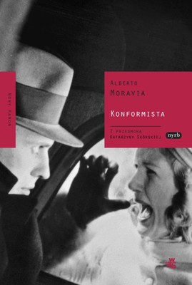Alberto Moravia - Konformista / Alberto Moravia - Il conformista