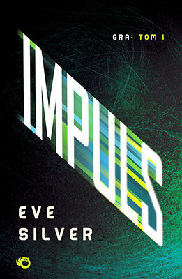 Eve Silver - Impuls / Eve Silver - Compulsion