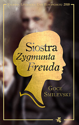 Goce Smilevski - Siostra Zygmunta Freuda