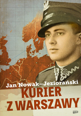 Jan Nowak-Jeziorański - Kurier z Warszawy
