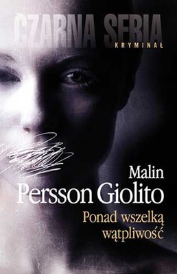 Malin Persson Giolito - Ponad wszelką wątpliwość / Malin Persson Giolito - Ragionevoli dubbi