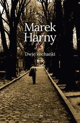 Marek Harny - Dwie kochanki