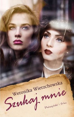 Weronika Wierzchowska - Szukaj mnie