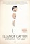 Eleanor Catton - The Luminaries
