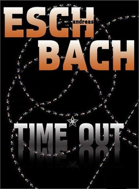 Andreas Eschbach - Time Out