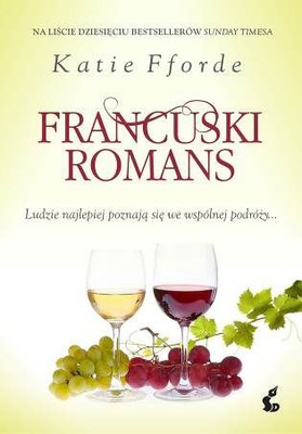 Katie Fforde - Francuski romans / Katie Fforde - A French Affair