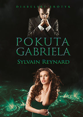 Sylvain Reynard - Pokuta Gabriela / Sylvain Reynard - Gabriel's Redemption