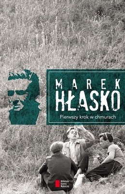 Marek Hłasko - Pierwszy krok w chmurach