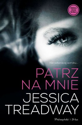 Jessica Treadway - Patrz na mnie / Jessica Treadway - Lacy Eye