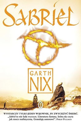 Garth Nix - Stare Królestwo. Tom 1. Sabriel / Garth Nix - Sabriel
